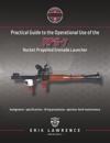 Practical Guide to the Operational Use of the RPG-7