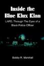 Inside the Blue Klux Klan: Lapd, through the Eyes of a Black Police Officer