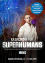 Searching for Super Humans: Mind