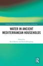 Water in Ancient Mediterranean Households