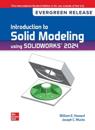 Introduction To Solid Modeling Using Solidworks 2024: 2024 Release ISE