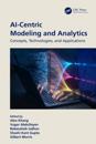 AI-Centric Modeling and Analytics