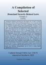Compilation of Homeland Security Related Laws Vol. 2
