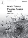 Music Theory Practice Papers 2023, ABRSM Grade 2
