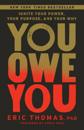 You Owe You