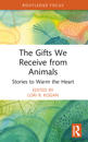 The Gifts We Receive from Animals