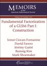 Fundamental Factorization of a GLSM Part I: Construction