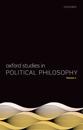 Oxford Studies in Political Philosophy, Volume 1