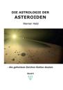 Die Astrologie der Asteroiden Band 2