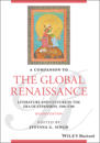 Companion to the Global Renaissance - English Literature and Culture in the Era of Expansion, 1500-1700, Second Edition