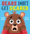 Bears Don't Get Scared