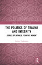 The Politics of Trauma and Integrity