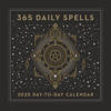365 Daily Spells 2025 Day-to-Day Calendar