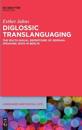 Diglossic Translanguaging