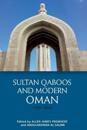 Sultan Qaboos and Modern Oman, 1970-2020