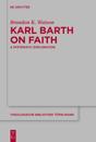 Karl Barth on Faith