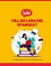 Vill du lära dig spanska?: - Lär dig spanska på 1 timme/dag!
