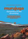 Murujuga: Dynamics of the Dreaming