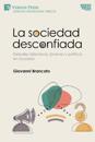 La sociedad desconfiada. Debates televisivos, jóvenes y política en Ecuador