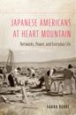 Japanese Americans at Heart Mountain