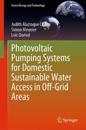 Photovoltaic Pumping Systems for Domestic Sustainable Water Access in Off-Grid Areas