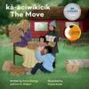 ka-aciwikicik / The Move