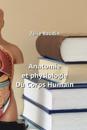 Anatomie et physiologie Du Corps Humain