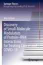 Discovery of small-molecule modulators of protein–RNA interactions for treating cancer and COVID-19