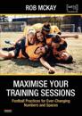 Maximise Your Training Sessions