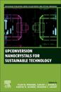 Upconversion Nanocrystals for Sustainable Technology