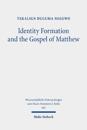 Identity Formation and the Gospel of Matthew