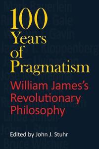 100 Years of Pragmatism