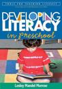 Developing Literacy in Preschool
