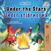 Under the Stars (English Swedish Bilingual Kids Book)