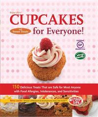 Enjoy Life's Cupcakes and Sweet Treats for Everyone!: 150 Delicious Treats That Are Safe for Most Anyone with Food Allergies, Intolerances, and Sensit