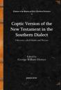 Coptic Version of the New Testament in the Southern Dialect (Vol 1)