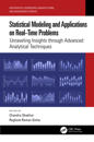 Statistical Modeling and Applications on Real-Time Problems