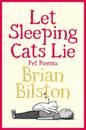 Let Sleeping Cats Lie - Pet Poems