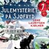 Julemysteriet på Sjøfryd - luke 7