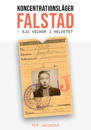 Koncentrationsläger Falstad, Norge : Sju veckor i helvetet