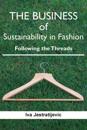 The Business of Sustainability in Fashion