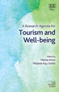 A Research Agenda for Tourism and Wellbeing