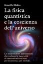 La fisica quantistica e la coscienza dell'universo