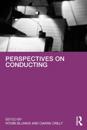 Perspectives on Conducting