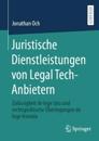 Juristische Dienstleistungen von Legal Tech-Anbietern