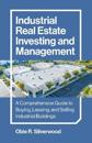 Industrial Real Estate Investing and Management