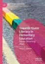 Towards Queer Literacy in Elementary Education