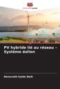 PV hybride lié au réseau - Système éolien