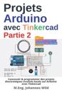 Projets Arduino avec Tinkercad Partie 2