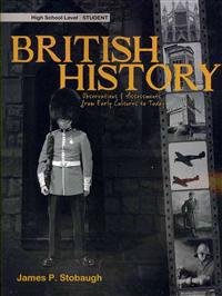British History, High School Level: Observations & Assessments from Early Cultures to Today